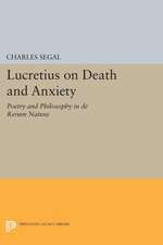 Lucretius on Death and Anxiety – Poetry and Philosophy in DE RERUM NATURA