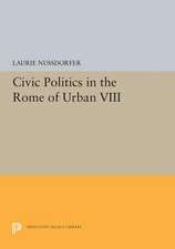 Civic Politics in the Rome of Urban VIII