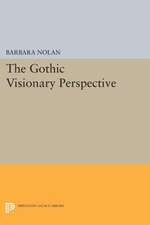 The Gothic Visionary Perspective