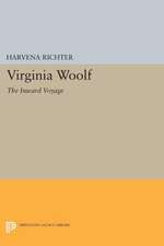 Virginia Woolf – The Inward Voyage