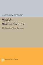 Worlds Within Worlds – The Novels of Ivan Turgenev