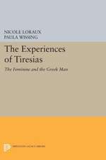 The Experiences of Tiresias – The Feminine and the Greek Man