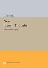 New French Thought – Political Philosophy