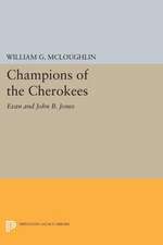 Champions of the Cherokees – Evan and John B. Jones