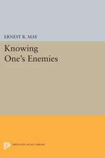 Knowing One`s Enemies