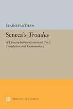 Seneca′s Troades – A Literary Introduction with Text, Translation and Commentary