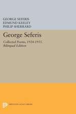 George Seferis – Collected Poems, 1924–1955. Bilingual Edition – Bilingual Edition