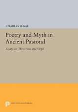 Poetry and Myth in Ancient Pastoral – Essays on Theocritus and Virgil