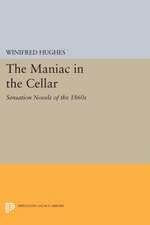 The Maniac in the Cellar – Sensation Novels of the 1860s