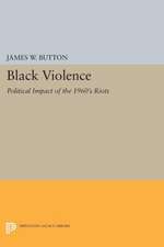 Black Violence – Political Impact of the 1960s Riots