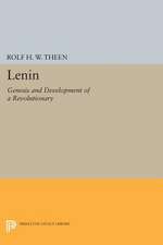 Lenin – Genesis and Development of a Revolutionary