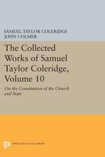 The Collected Works of Samuel Taylor Coleridge, – On the Constitution of the Church and State