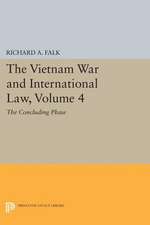 The Vietnam War and International Law, Volume 4 – The Concluding Phase