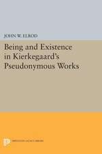 Being and Existence in Kierkegaard`s Pseudonymous Works