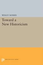 Toward a New Historicism