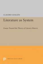 Literature as System – Essays Toward the Theory of Literary History