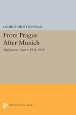 From Prague After Munich – Diplomatic Papers, 1938–1940