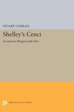 Shelley`s Cenci – Scorpions Ringed with Fire