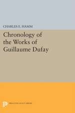 Chronology of the Works of Guillaume Dufay