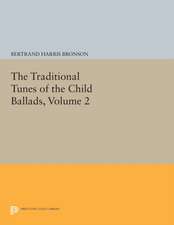 The Traditional Tunes of the Child Ballads, Volume 2