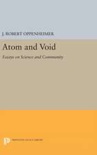 Atom and Void – Essays on Science and Community