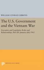 The U.S. Government and the Vietnam War: Executi – 1965–1966