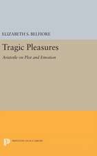 Tragic Pleasures – Aristotle on Plot and Emotion