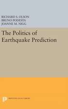 The Politics of Earthquake Prediction