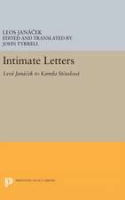 Intimate Letters – Leos Janácek to Kamila Stösslová