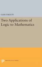 Two Applications of Logic to Mathematics