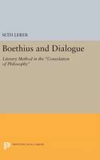 Boethius and Dialogue – Literary Method in the Consolation of Philosophy