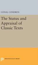 The Status and Appraisal of Classic Texts