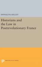 Historians and the Law in Postrevolutionary France