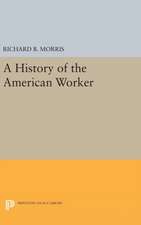 A History of the American Worker