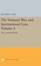 The Vietnam War and International Law, Volume 4 – The Concluding Phase