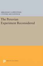 The Peruvian Experiment Reconsidered