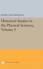 Historical Studies in the Physical Sciences, Volume 5