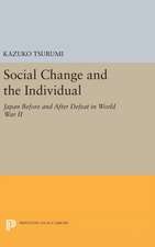 Social Change and the Individual – Japan Before and After Defeat in World War II