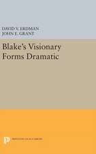 Blake`s Visionary Forms Dramatic