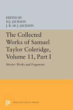 The Collected Works of Samuel Taylor Coleridge, – Shorter Works and Fragments: Volume I