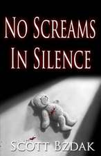 No Screams in Silence