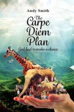 The CARPE DIEM Plan