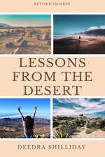 Lessons from the Desert