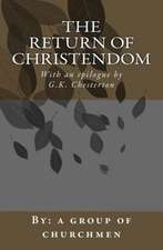 The Return of Christendom: A 14 Day Journey of Letting Go and Finding Yourself