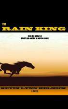 The Rain King: A Collection of Poetry Chapbooks