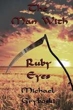 The Man with Ruby Eyes