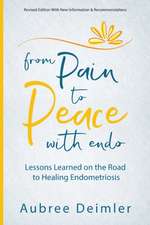 From Pain to Peace With Endo