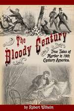 The Bloody Century