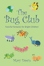 The Bug Club