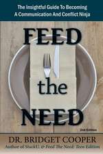 Feed the Need, 2nd Edition